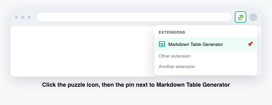 Chrome toolbar with the extensions menu open and the pin next to Markdown Table Generator